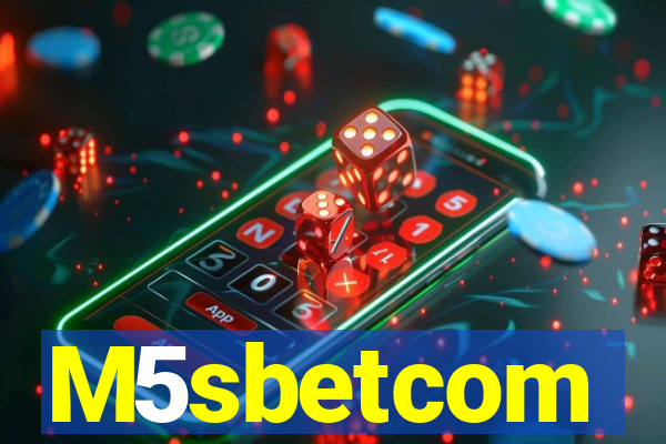 M5sbetcom