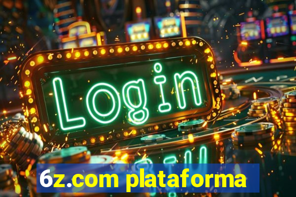 6z.com plataforma