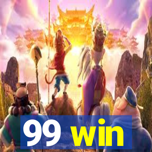 99 win