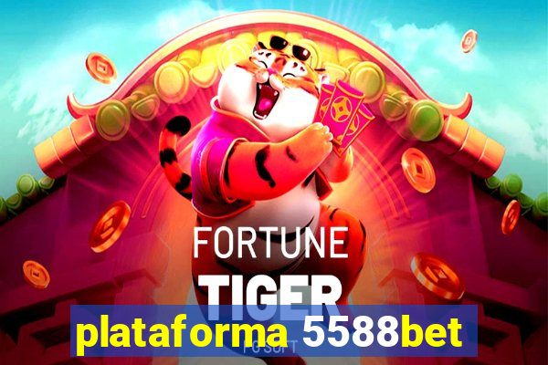 plataforma 5588bet