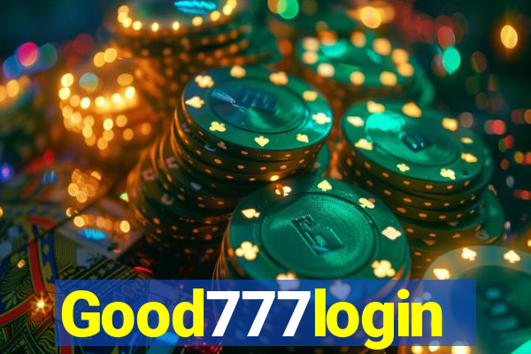 Good777login