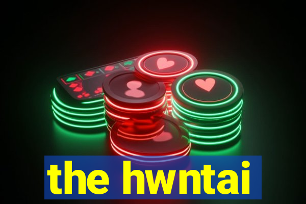 the hwntai