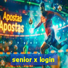 senior x login