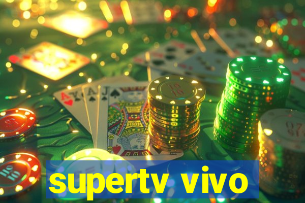 supertv vivo