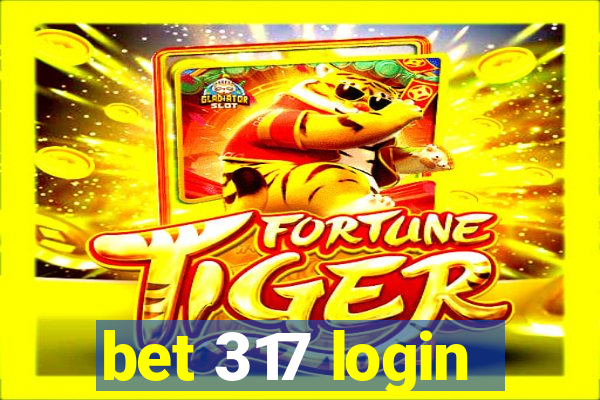 bet 317 login