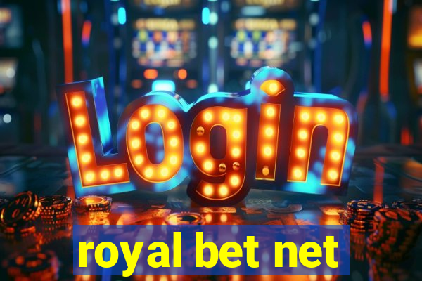 royal bet net