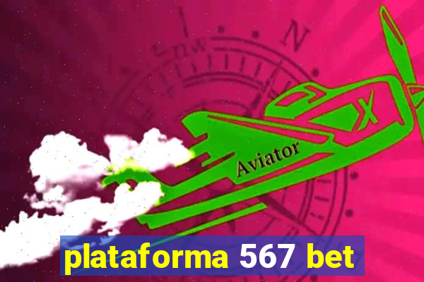 plataforma 567 bet