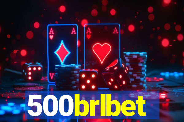 500brlbet