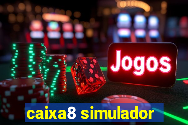 caixa8 simulador