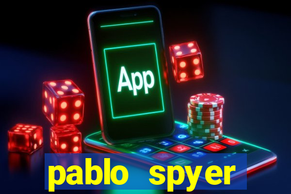 pablo spyer namorada atual