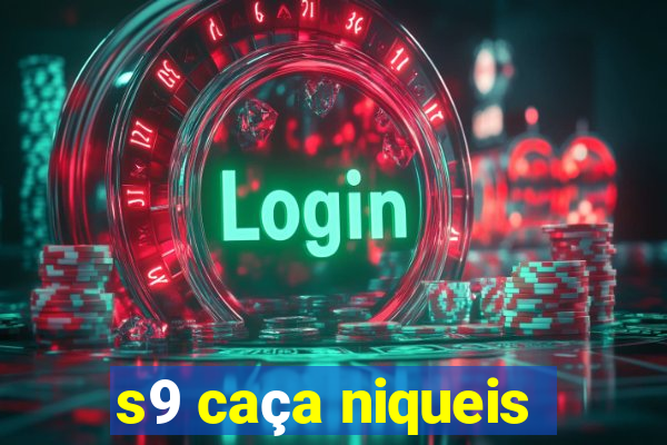 s9 caça niqueis