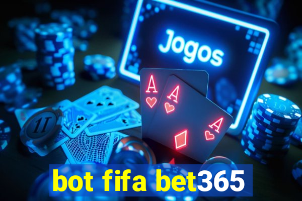 bot fifa bet365