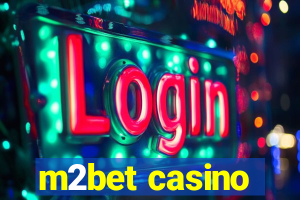 m2bet casino