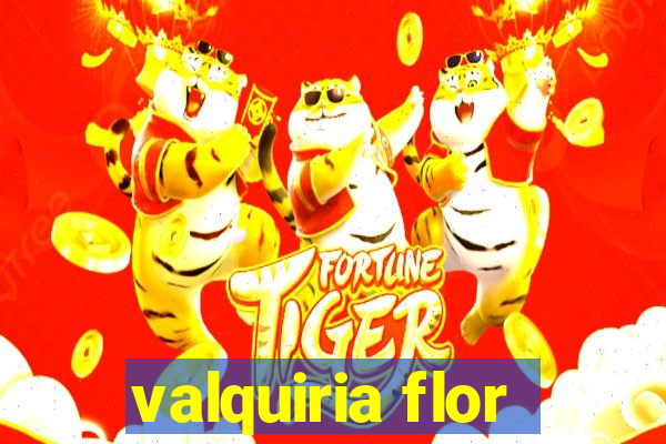 valquiria flor