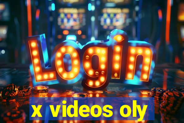 x videos oly