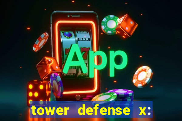 tower defense x: beta codes