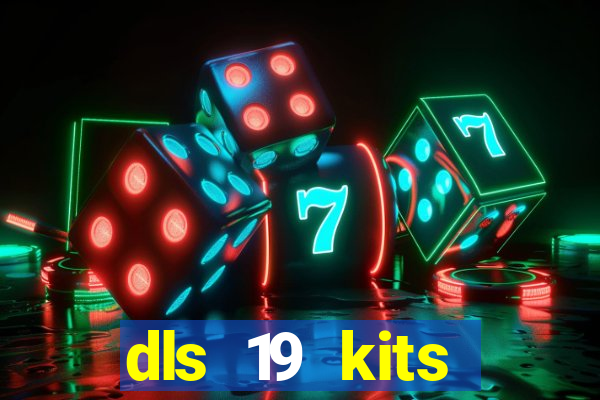 dls 19 kits barcelona 2019