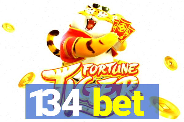 134 bet