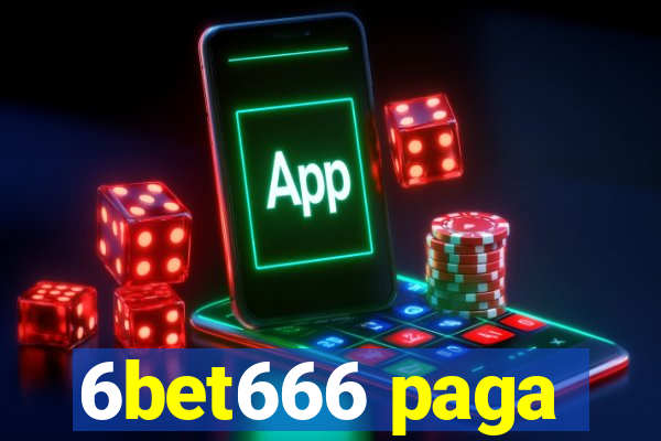 6bet666 paga