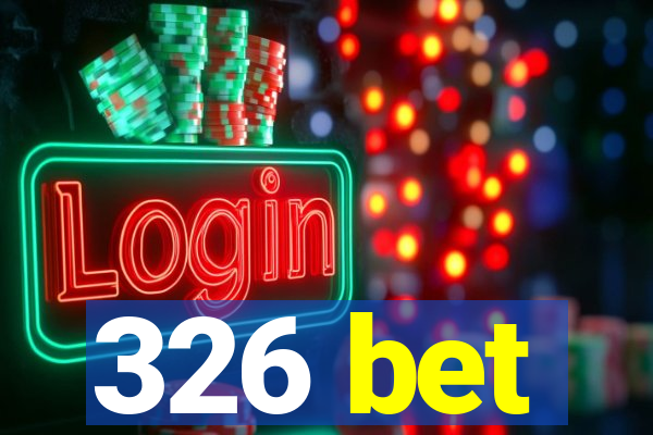 326 bet