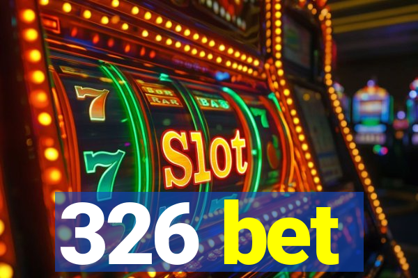 326 bet