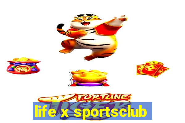 life x sportsclub