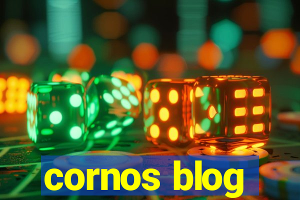 cornos blog