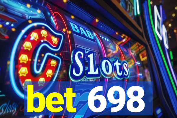 bet 698