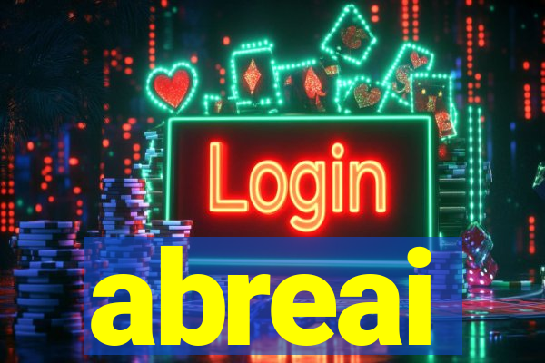 abreai