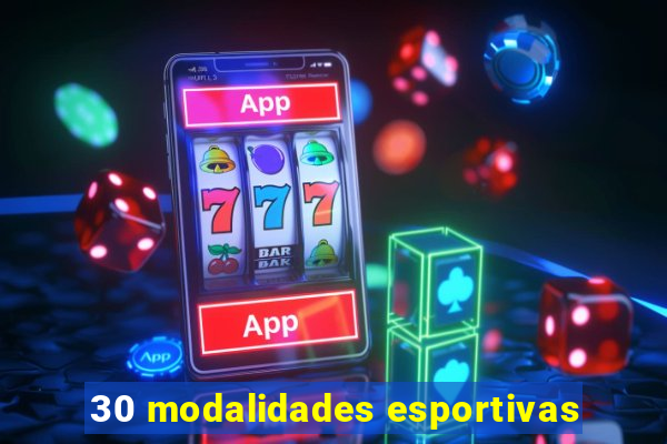 30 modalidades esportivas