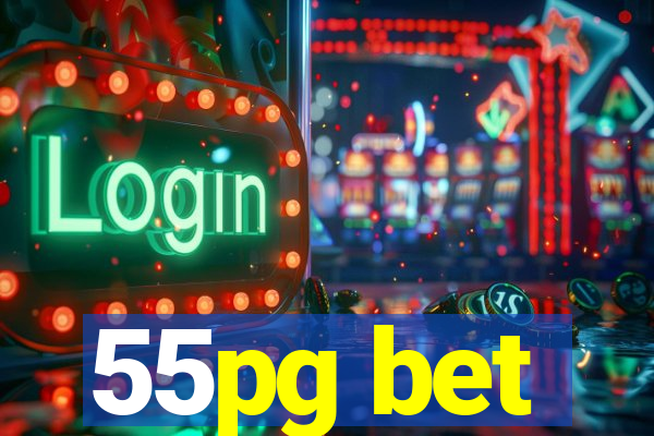 55pg bet