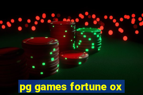 pg games fortune ox