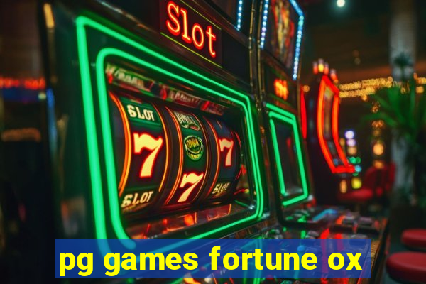 pg games fortune ox