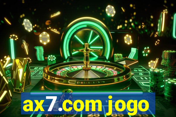 ax7.com jogo