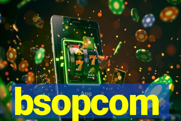 bsopcom