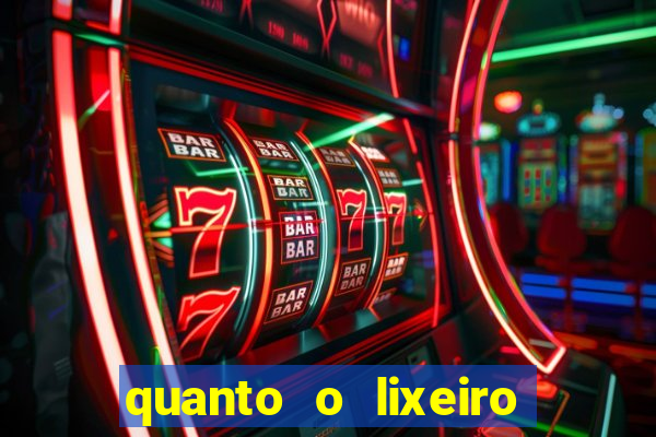 quanto o lixeiro ganha por ano