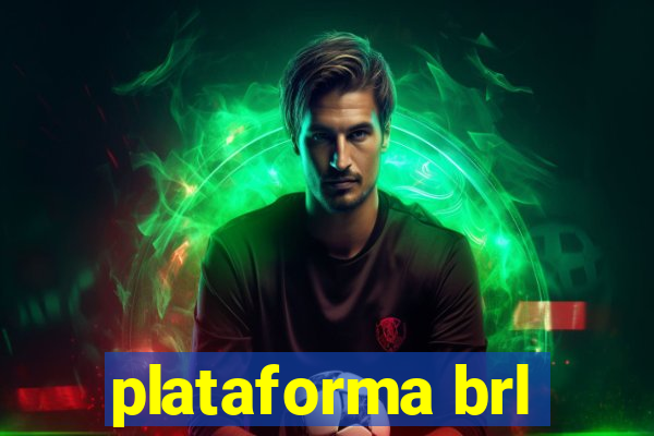 plataforma brl