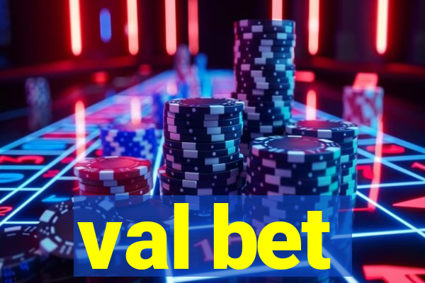 val bet