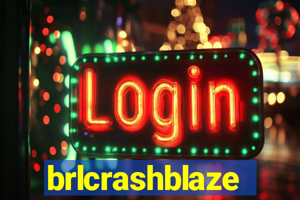 brlcrashblaze