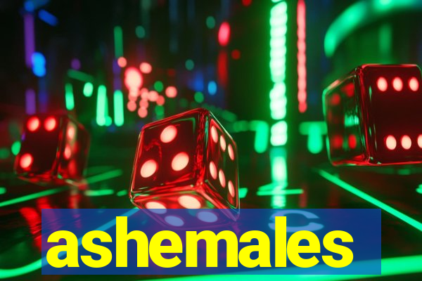 ashemales