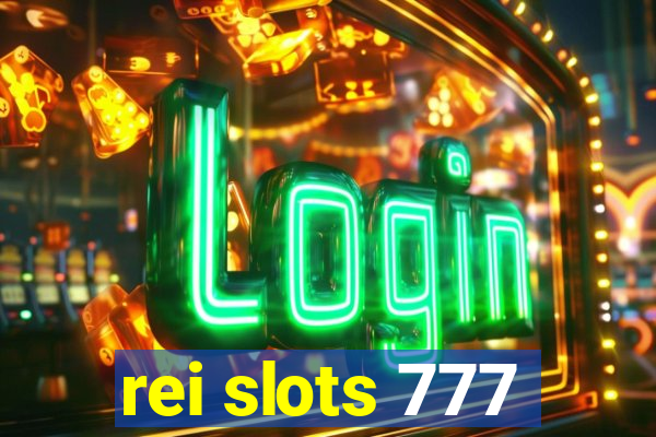 rei slots 777