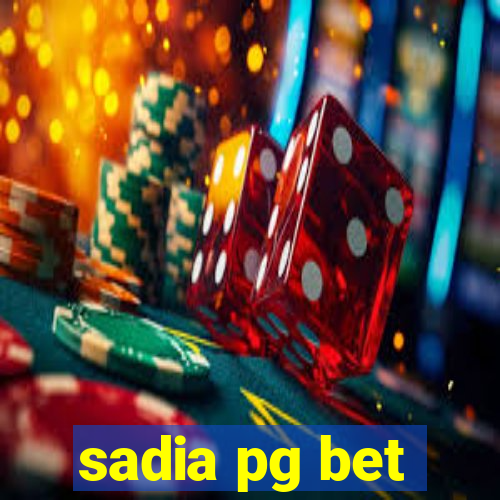 sadia pg bet