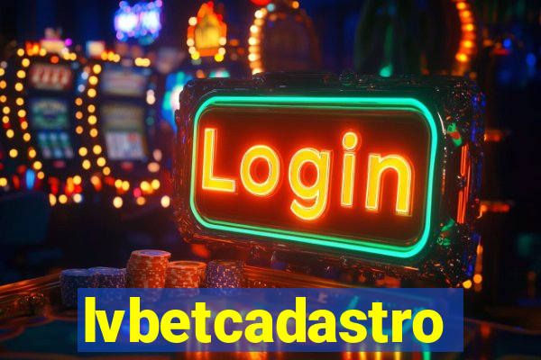 lvbetcadastro