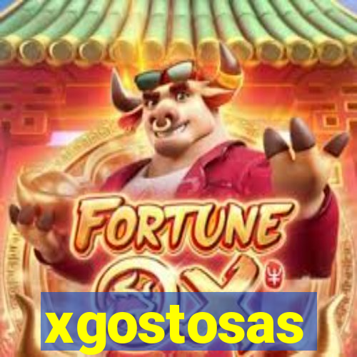 xgostosas