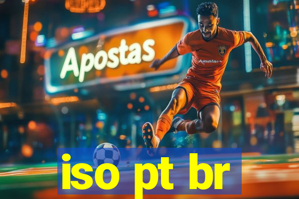 iso pt br