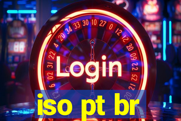 iso pt br