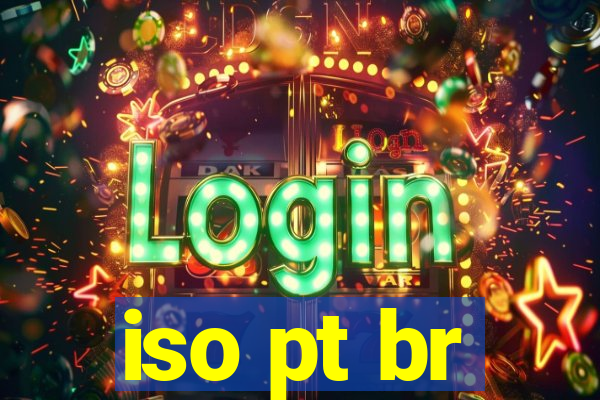 iso pt br