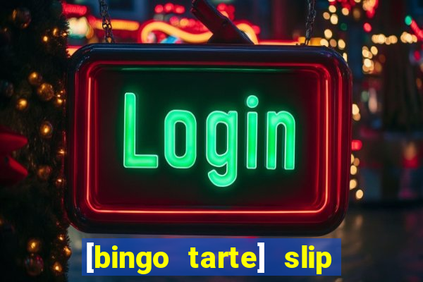 [bingo tarte] slip & stop 1988 part 1