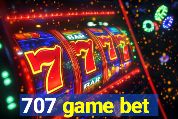 707 game bet