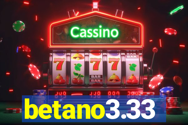 betano3.33